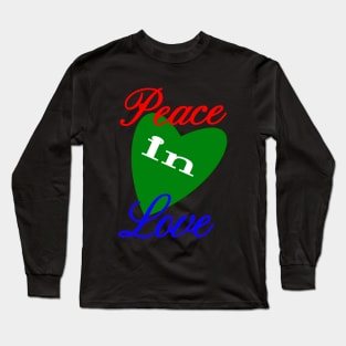 Peace in love Long Sleeve T-Shirt